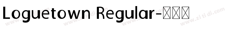 Loguetown Regular字体转换